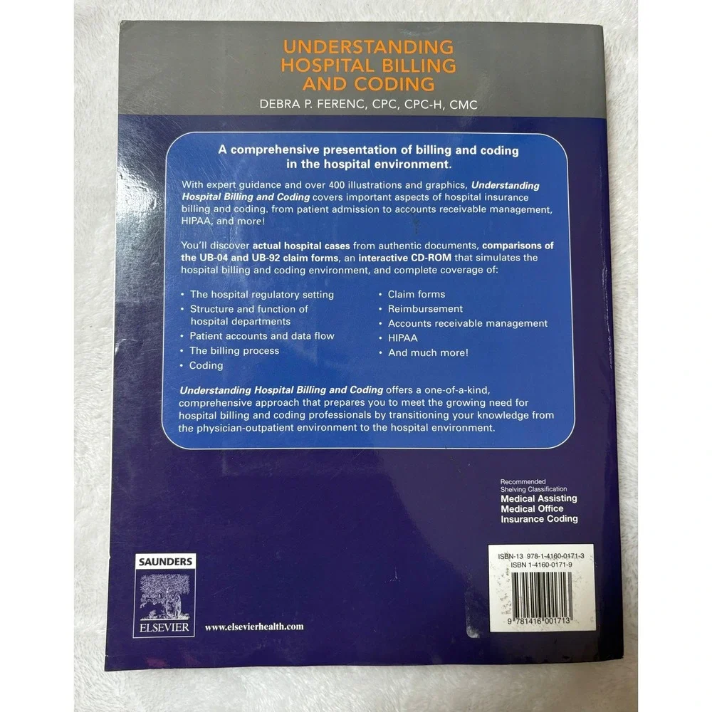 Understanding Hospital Billing and Coding‎ Debra P Ferenc Saunders Elsevier